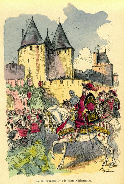Der König von Frankreich Franz I. kommt zu Pferd vor der Stadt Carcassonne, Porte Narbonnaise an. Illustration von Albert Robida (1848-1926): Frontispiz des Buches „Le trésor de Carcassonne“ erste Ausgabe H. Laurens 1921 von Albert Robida