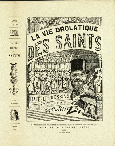 Illustration von Alfred Le Petit in Das Drolatische Leben der Heiligen - Zeichner, Selbstporträt - Heilige - Le Petit Alfred von Alfred Le Petit