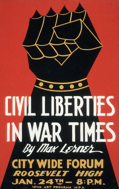 Plakat zu Bürgerrechten in Kriegszeiten von American School