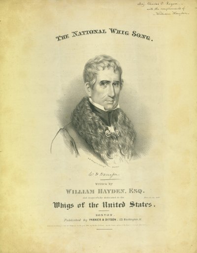 Umschlag des Blattes The National Whig Song, von William Hayden, veröffentlicht von Parker & Diston, Boston, 1840 von American School