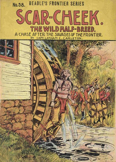 Umschlag des Buches „ScarCheek - Der wilde Halbblut. Eine Jagd nach den Wilden der Grenze“ von Captain Latham C. Carleton. Anfang des 20. Jahrhunderts von American School