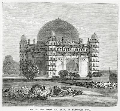 Das Gol Gumbaz, Grab von Mohammed Adil Shah II von American School