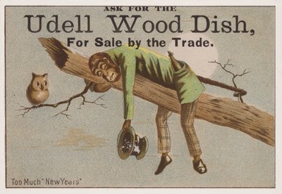 Zu viel Neujahr, Werbekarte für Udell-Holzgeschirr von American School