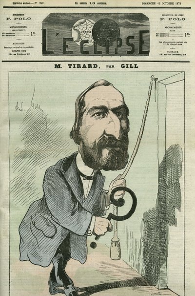 Karikatur von Pierre Tirard (1827-1893), französischer Politiker. Titelblatt in "L