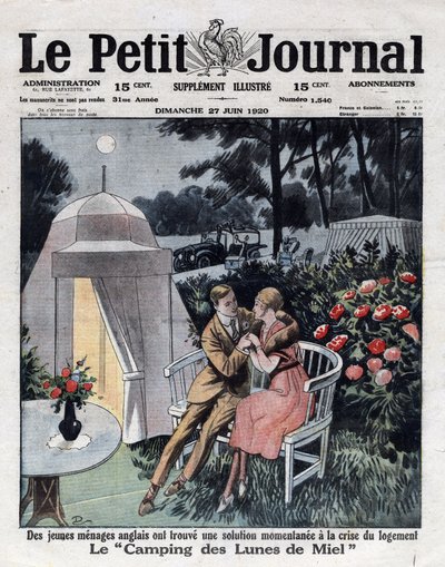 Wirtschaft und Inflation in England: Ehepaar auf einem Hochzeitsreise-Campingplatz in der Nähe von London, um der Wohnungsnot zu begegnen. Titelbild von „Le petit journal“ vom 27.06.1920. Private Sammlung von Anonymous Anonymous