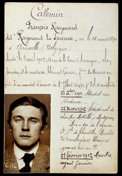Polizeiblatt von Raymond Callemin, genannt Raymond la Science (1890-1913), Komplize von Jules Bonnot (Bande à Bonnot) mit der Liste seiner Verbrechen von Anonymous Anonymous