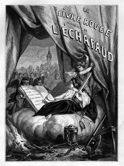 Titelseite von „Das Rote Buch - Geschichte des Schafotts in Frankreich“ von Dupray de La Maherie von Anonymous Anonymous