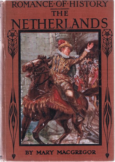 Titelbild, Illustration aus Romance of History: The Netherlands, 1920er Jahre von Arthur David McCormick