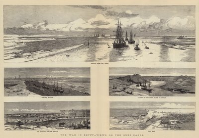 Der Krieg in Ägypten, Ansichten am Suezkanal von Charles William Wyllie
