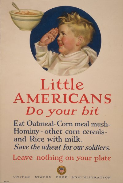 Kleine Amerikaner, tut euren Teil. Spart das Weizen für unsere Soldaten - Lasst nichts auf eurem Teller von Cushman Parker