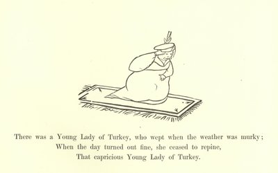 Es war eine junge Dame aus der Türkei, die weinte, wenn das Wetter trübe war von Edward Lear