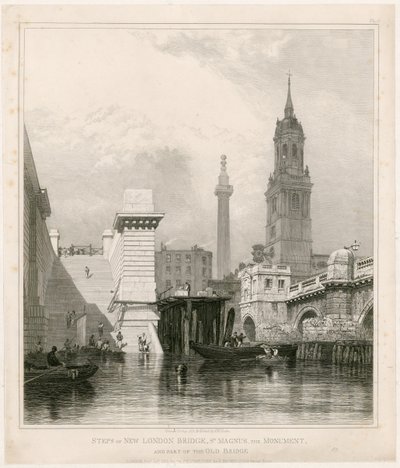 Stufen der neuen London Bridge, St. Magnus, das Monument und ein Teil der alten Brücke von Edward William Cooke