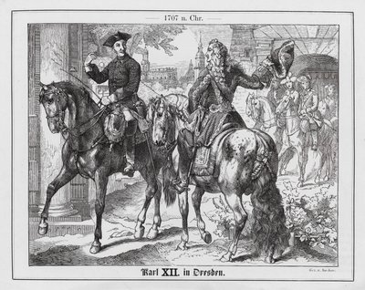 König Karl XII. von Schweden in Dresden von Emil Eugen Sachsse
