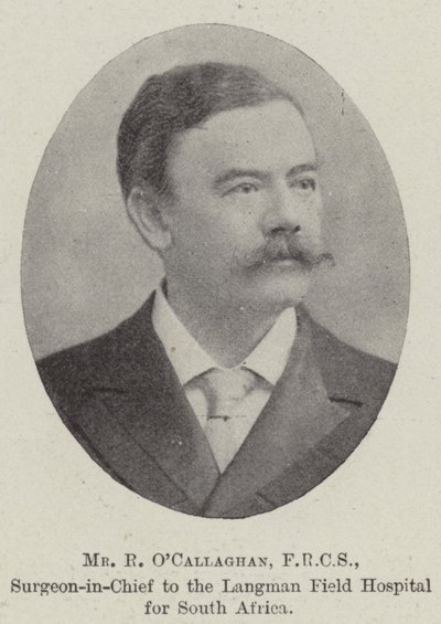 Herr R OCallaghan, FRCS, Chefarzt des Langman-Feldhospitals für Südafrika von English Photographer