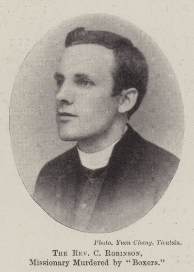 Der ehrwürdige C Robinson, Missionar, ermordet von Boxern von English Photographer