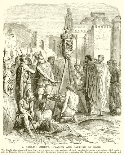 Ein gallischer Häuptling bei der Invasion und Eroberung Roms von English School