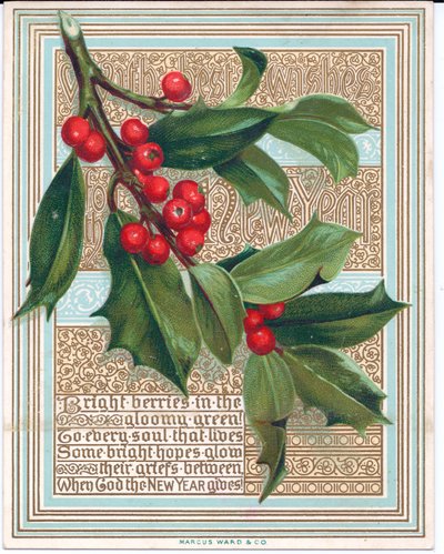 Eine viktorianische Weihnachtskarte mit einem Stechpalmenzweig, der ein Gedicht bedeckt. Veröffentlicht von Marcus Ward, um 1880 von English School