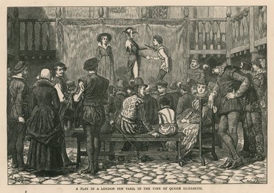 Ein Theaterstück in einem Londoner Gasthofshof zur Zeit von Königin Elizabeth von English School
