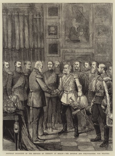 Geburtstagsempfang des Kaisers von Deutschland in Berlin, der Kaiser und Feldmarschall von Wrangel von English School