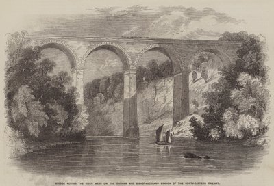 Brücke über den Fluss Wear an der Durham und Bishop-Auckland Zweigstelle der Nordöstlichen Eisenbahn (Gravur) von English School