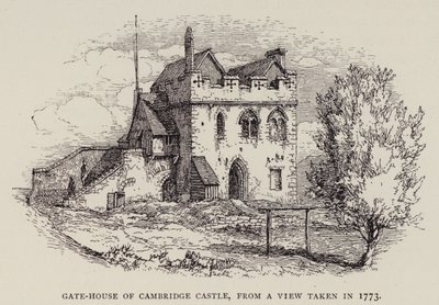 Cambridge: Torhaus des Cambridge Castle, nach einer Ansicht von 1773 (Radierung) von English School