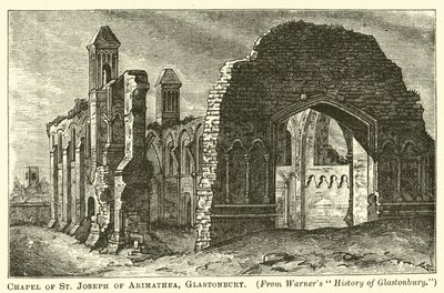 Kapelle des Heiligen Joseph von Arimathäa, Glastonbury von English School