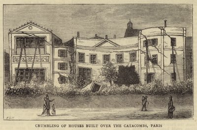 Einsturz von Häusern über den Katakomben, Paris von English School