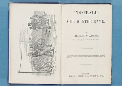 Frontispiz aus Fußball: Unser Winterspiel, von Charles W. Alcock, 1874 von English School