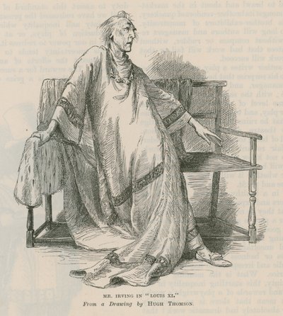 Henry Irving, Schauspieler, in Louis XI von English School