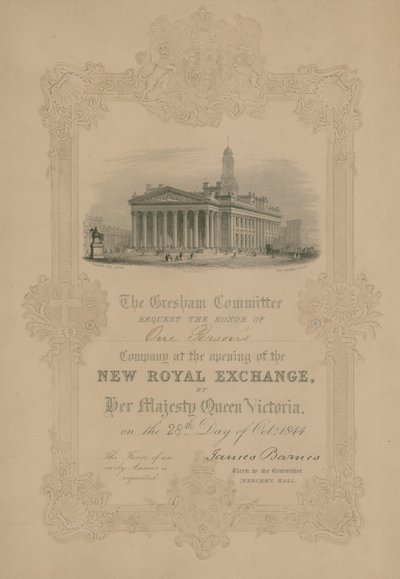 Einladung zur Eröffnung der neuen Royal Exchange, London, durch Ihre Majestät Königin Victoria am 28. Oktober 1844 von English School