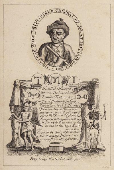 Jonathan Wild, Diebesfänger General von Großbritannien und Irland von English School