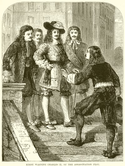 Kirby warnt Charles II vor dem Attentatsplan von English School