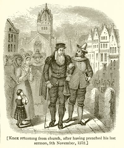 Knox kehrt von der Kirche zurück, nachdem er seine letzte Predigt gehalten hat, 9. November 1572 von English School