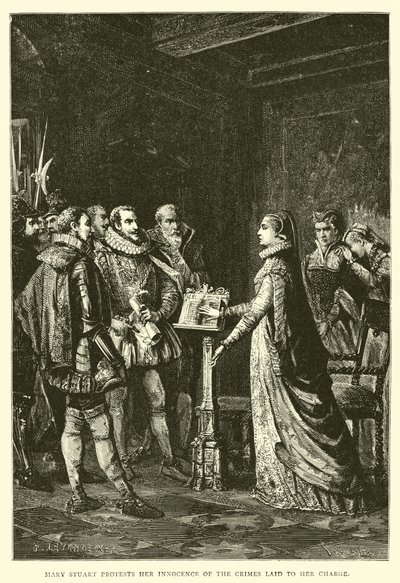 Maria Stuart protestiert ihre Unschuld an den ihr vorgeworfenen Verbrechen von English School