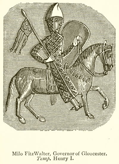 Milo FitzWalter, Gouverneur von Gloucester. Zeit Heinrich I. von English School