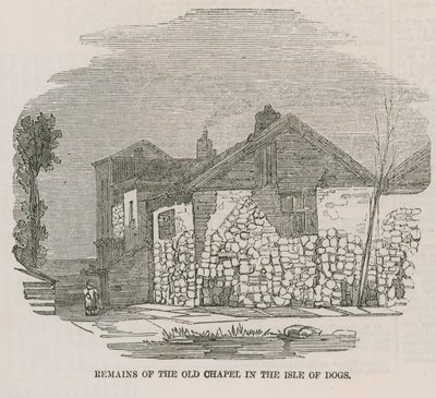 Überreste der alten Kapelle auf der Isle of Dogs von English School