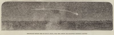 Bemerkenswerter Meteor, gesehen am Sonntagabend von der London und Blackwall Extension Railway (Gravur) von English School