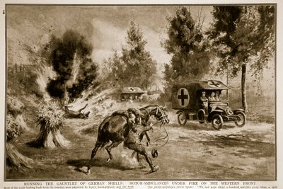 Durch das Sperrfeuer deutscher Granaten: Krankenwagen unter Beschuss an der Westfront, 1914-19 von English School