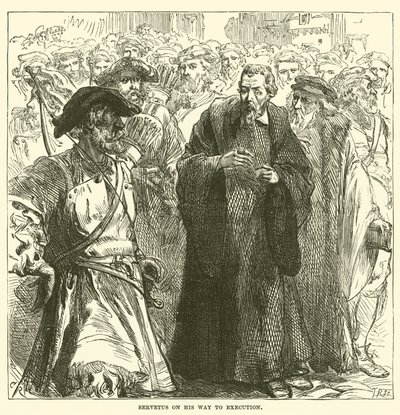 Servetus auf dem Weg zur Hinrichtung von English School