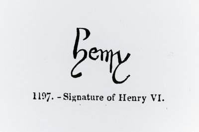 Unterschrift von Heinrich VI. (1421-71) von English School