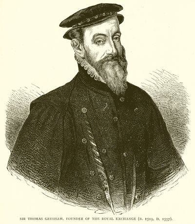 Sir Thomas Gresham, Gründer der Royal Exchange (geb. 1519, gest. 1557) von English School
