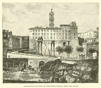 Tabularium und Rückseite des Senatorenpalastes, vom Forum aus von English School
