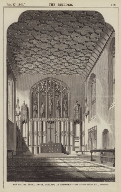 Die Chapel Royal, Savoy, Strand, wie restauriert, Mr. Sydney Smirke, RA, Architekt (Gravur) von English School