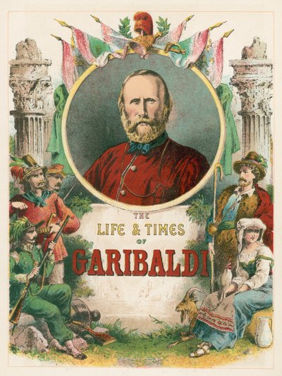 Das Leben und die Zeiten von Garibaldi von English School