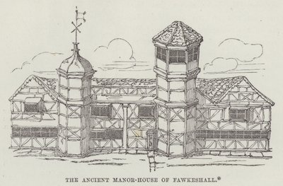 Das alte Herrenhaus von Fawkeshall (Gravur) von English School