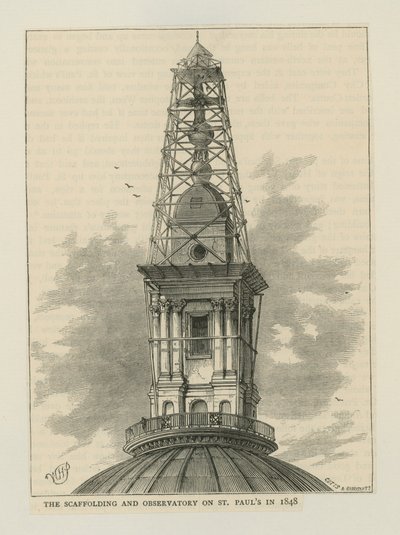 Das Gerüst und Observatorium der St. Pauls Kathedrale von English School