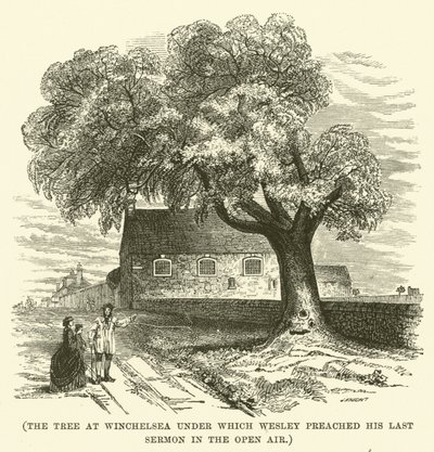Der Baum in Winchelsea, unter dem Wesley seine letzte Predigt im Freien hielt von English School