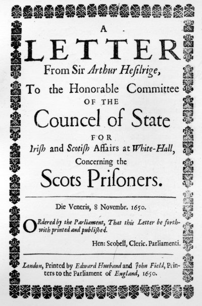 Titelseite für Ein Brief von Sir Arthur Hesilrige über die schottischen Gefangenen, von Sir Arthur Hesilrige, veröffentlicht 1650 von English School