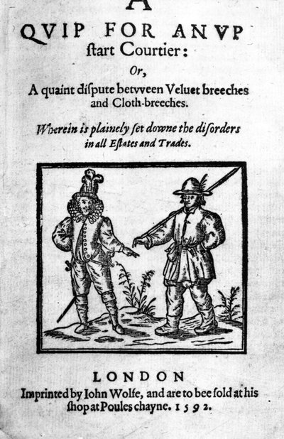 Titelseite für A Quip for an Upstart Courtier: oder, Ein eigenartiger Streit zwischen Samt-Hosen und Tuch-Hosen von Robert Greene, veröffentlicht 1592 von English School