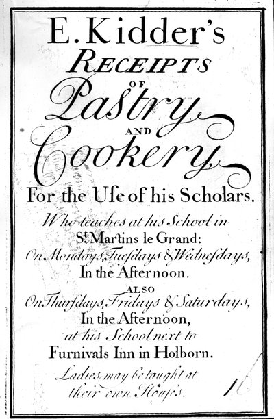 Titelseite für E. Kidders Receipts of Pastry and Cookery, von Edward Kidder, veröffentlicht um 1730 von English School